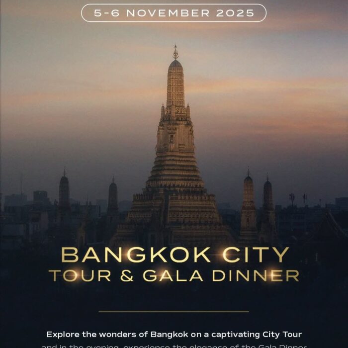 BANGKOK CITY TOUR & GALA DINNER 5-6th November 2025